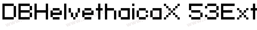DBHelvethaicaX 53Ext字体转换